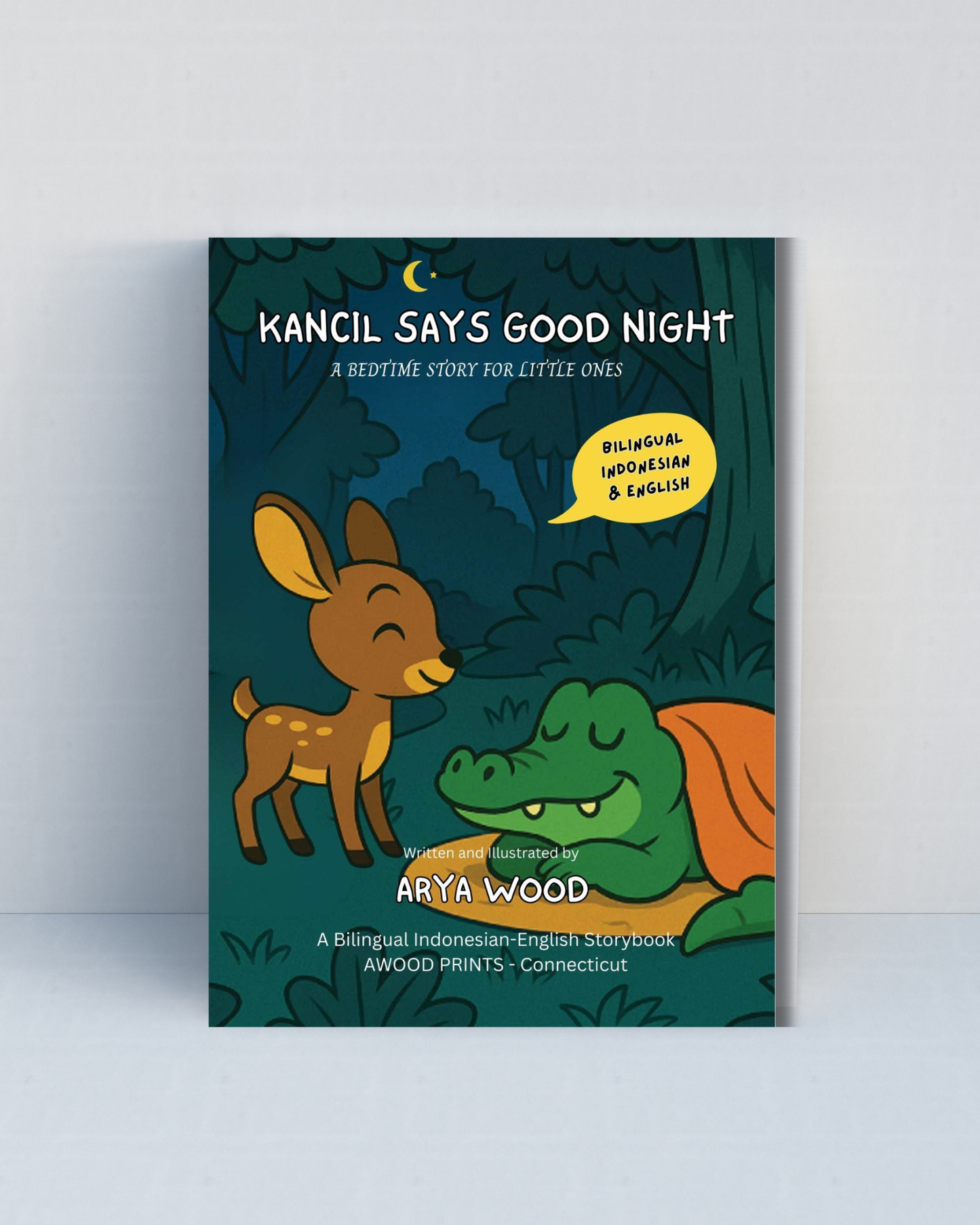 Kancil Says Good Night. Bilingual Storybook Indonesian & English